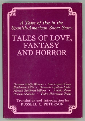 #154786) TALES OF LOVE, FANTASY AND HORROR: A TASTE OF POE IN THE SPANISH-AMERICAN SHORT STORY....