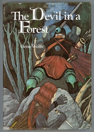 #154828) THE DEVIL IN A FOREST. Gene Wolfe