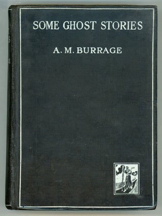 #154886) SOME GHOST STORIES. Burrage