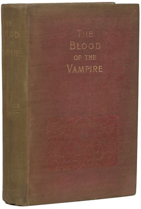THE BLOOD OF THE VAMPIRE. Florence Marryat, Mrs. Florence, Church.