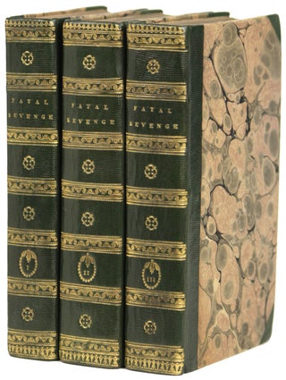 #154930) FATAL REVENGE; OR, THE FAMILY OF MONTORIO. A ROMANCE. By Dennis Jasper Murphy...