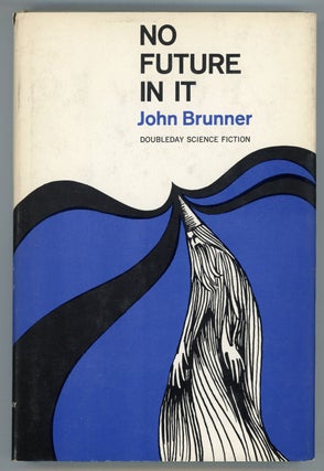 #154964) NO FUTURE IN IT. John Brunner