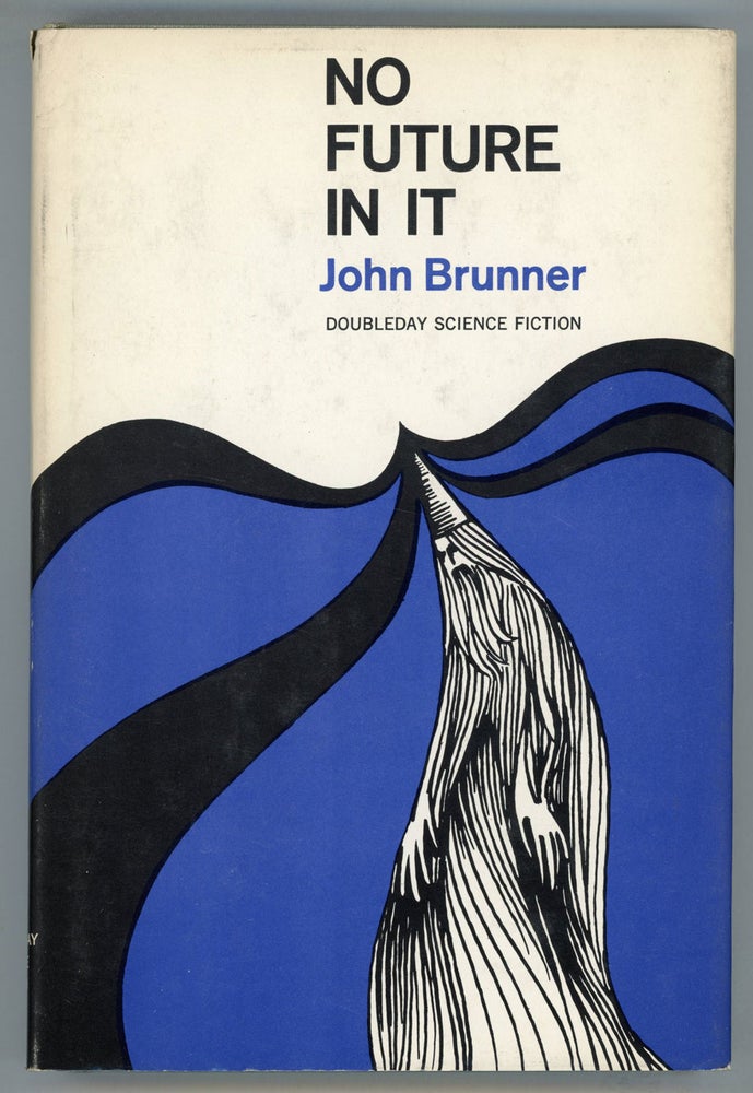 (#154964) NO FUTURE IN IT. John Brunner.