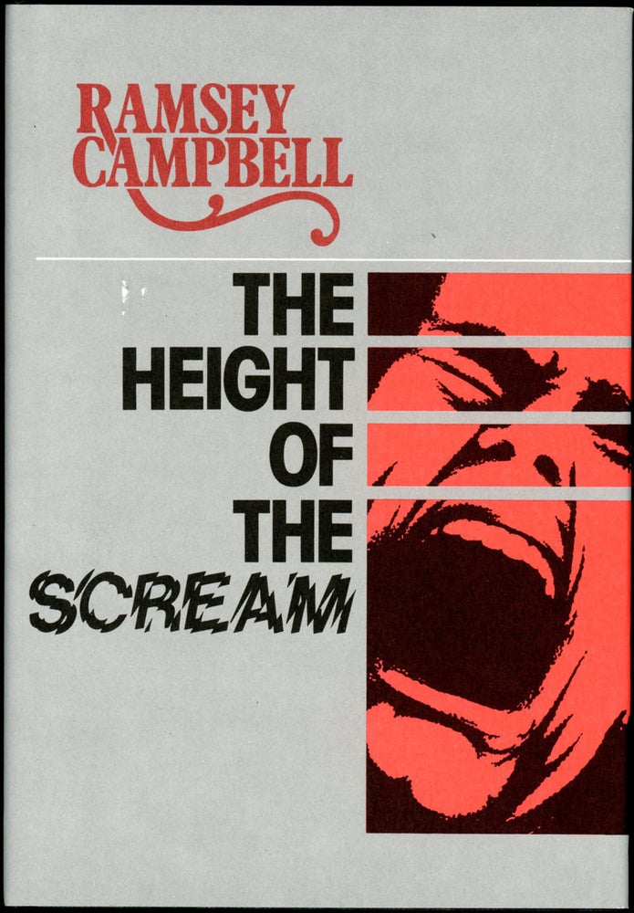 (#155006) THE HEIGHT OF THE SCREAM. Ramsey Campbell.