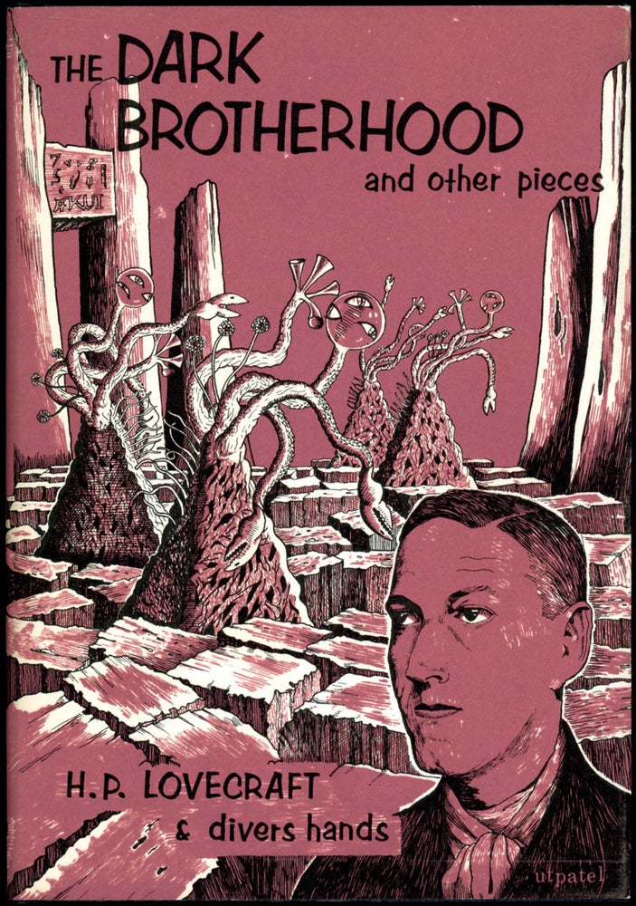 (#155078) THE DARK BROTHERHOOD AND OTHER PIECES. Lovecraft.