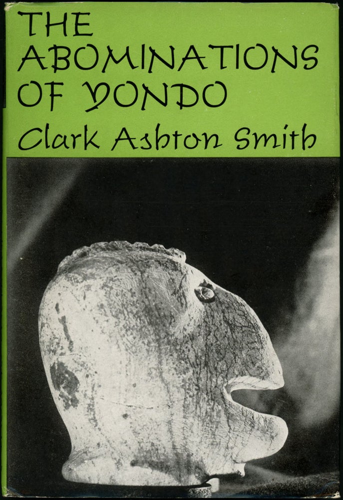 (#155123) THE ABOMINATIONS OF YONDO. Clark Ashton Smith.
