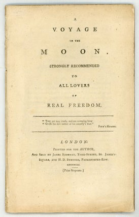 #155176) A VOYAGE TO THE MOON, STRONGLY RECOMMENDED TO ALL LOVERS OF REAL FREEDOM. Aratus, pseudonym