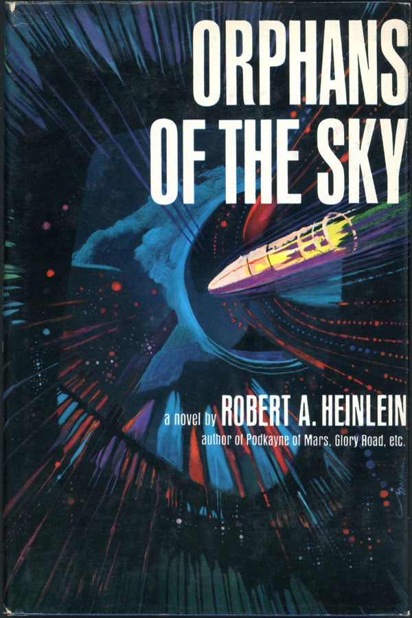 (#155364) ORPHANS OF THE SKY. Robert A. Heinlein.