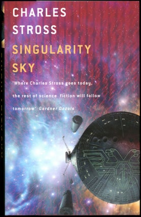 #155453) SINGULARITY SKY. Charles Stross