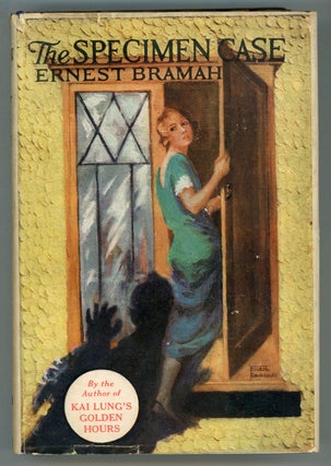 #155518) THE SPECIMEN CASE. Ernest Bramah, Ernest Bramah Smith