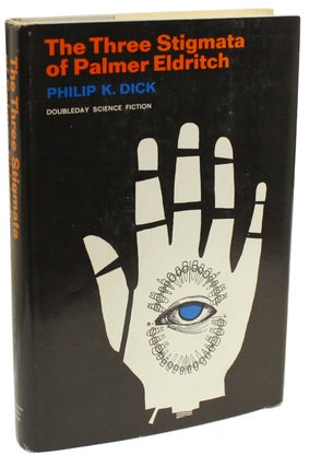 #155544) THE THREE STIGMATA OF PALMER ELDRITCH. Philip K. Dick