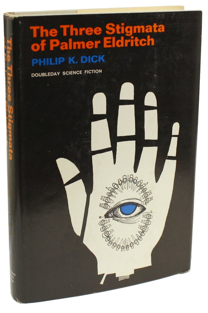 (#155544) THE THREE STIGMATA OF PALMER ELDRITCH. Philip K. Dick.
