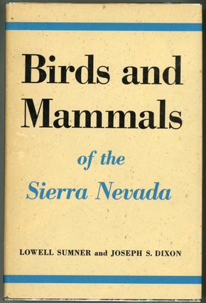 #155673) ... Birds and mammals of the Sierra Nevada with records from Sequoia and Kings Canyon...