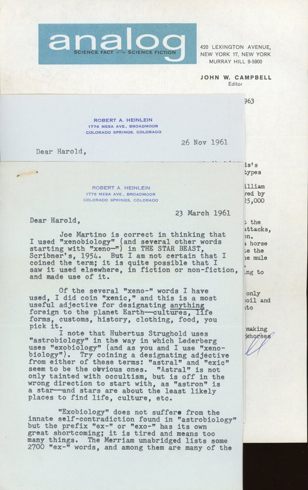 (#155753) TWO TYPEWRITTEN LETTERS SIGNED (TLsS), two pages, dated 23 March 1961 and one page, dated 26 November 1961, both written on his Colorado Springs, Colorado stationery, from Heinlein to "Dear Harold" [Wooster], both signed "Bob," 1 TYPEWRITTEN LETTER SIGNED (TLS), one page, dated 12 July 1963, on ANALOG letterhead, from Campbell to "Dear Mr. Wooster," signed John W. Campbell, plus carbons of Wooster's letters to Heinlein and Graham DuShane, editor of SCIENCE. Robert A. Heinlein, Jr., John W. Campbell, Harold Abbott Wooster.