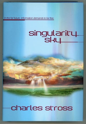 #155808) SINGULARITY SKY. Charles Stross