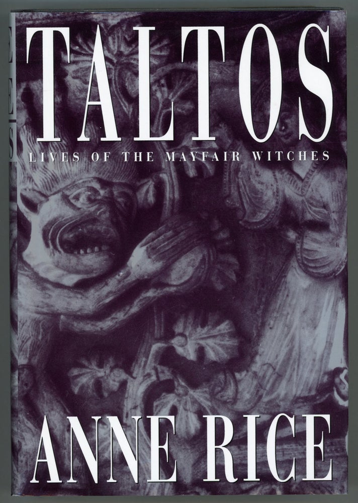(#155831) TALTOS: LIVES OF THE MAYFAIR WITCHES. Anne Rice.