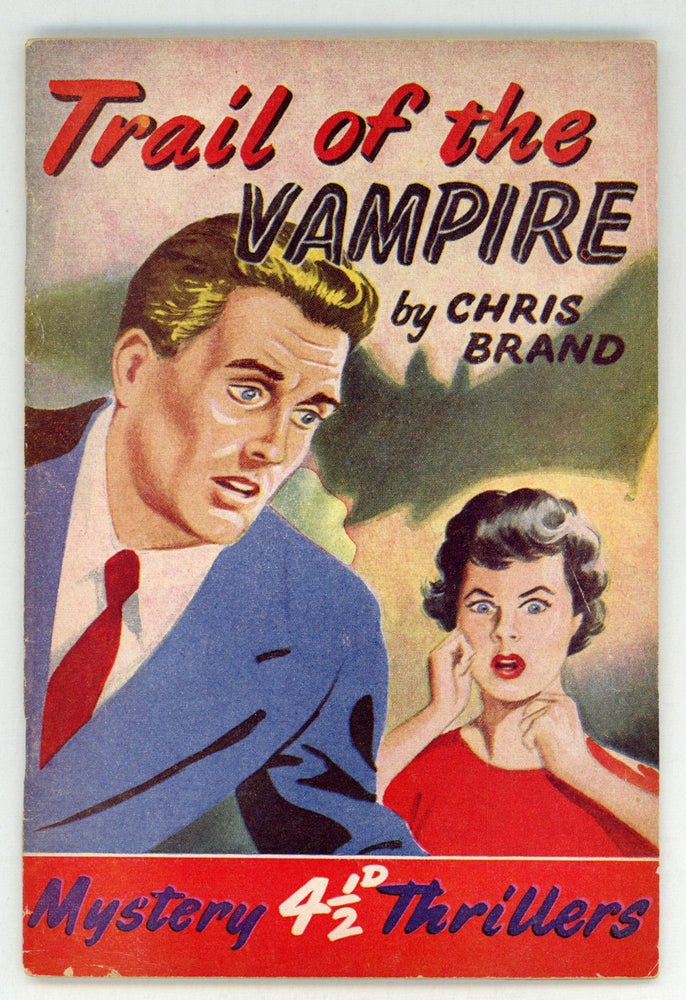 (#155905) TRAIL OF THE VAMPIRE. Chris Brand.