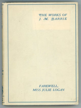 #156058) FAREWELL MISS JULIE LOGAN: A WINTRY TALE. Barrie