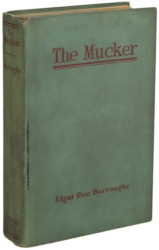 (#156078) THE MUCKER. Edgar Rice Burroughs.