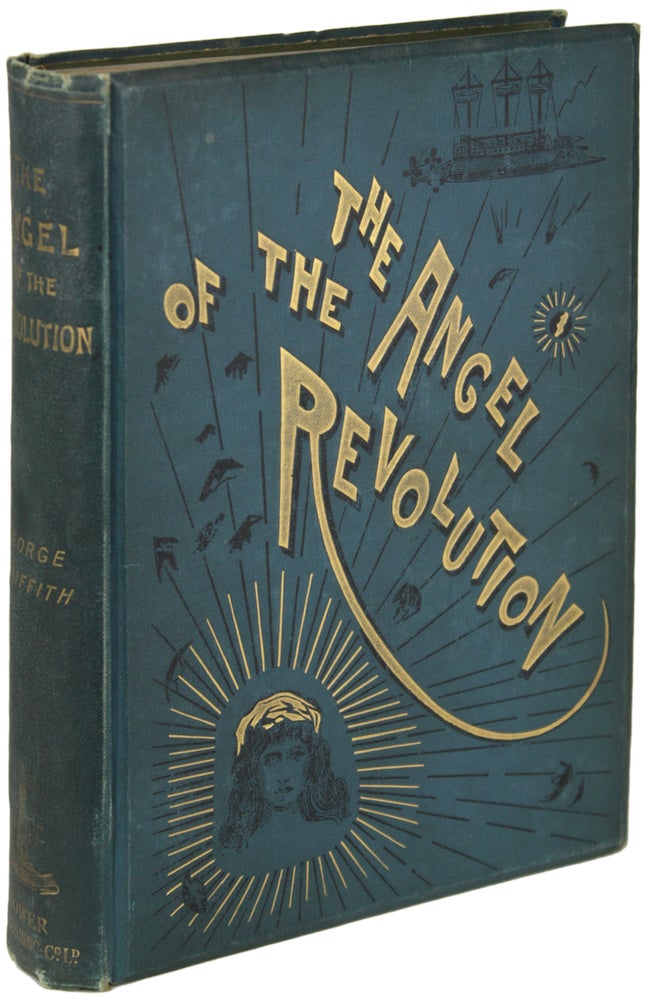 (#156101) THE ANGEL OF THE REVOLUTION: A TALE OF THE COMING TERROR. George Griffith, George Chetwynd Griffith-Jones.