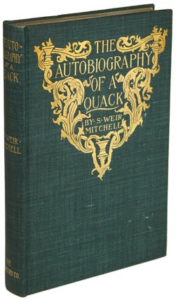 #156133) THE AUTOBIOGRAPHY OF A QUACK AND THE CASE OF GEORGE DEDLOW. Mitchell, Weir