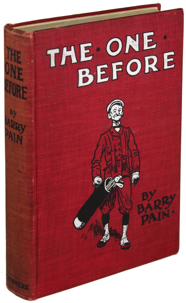 (#156158) THE ONE BEFORE. Barry Pain, Eric Odell.