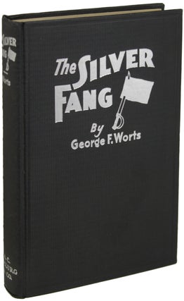 #156297) THE SILVER FANG. George F. Worts