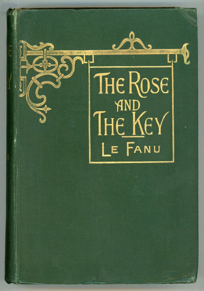 (#156343) THE ROSE AND THE KEY. Le Fanu, Sheridan.