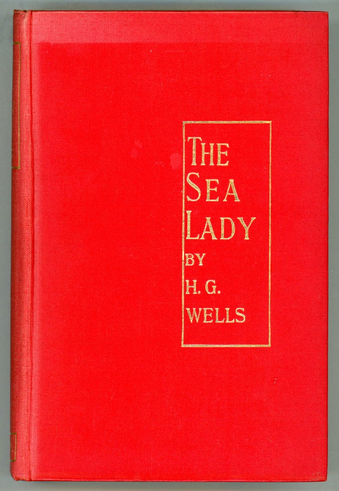 (#156369) THE SEA LADY: A TISSUE OF MOONSHINE. Wells.