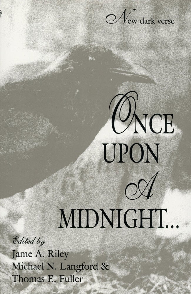 (#156462) ONCE UPON A MIDNIGHT. Jame A. Riley, Michael N. Langford, Thomas E. Fuller.