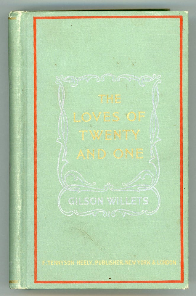 (#156577) THE LOVES OF TWENTY AND ONE. Gilson Willets.