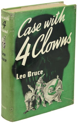 #156637) CASE WITH FOUR CLOWNS. Rupert Croft-Cooke, "Leo Bruce."