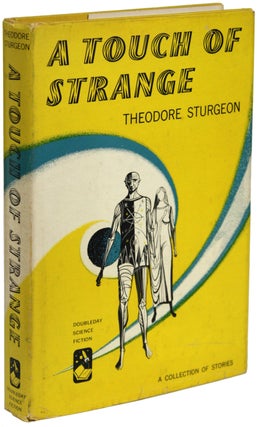 #156650) A TOUCH OF STRANGE. Theodore Sturgeon