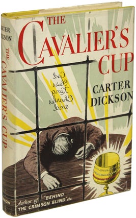 #156697) THE CAVALIER'S CUP. John Dickson Carr, "Carter Dickson."