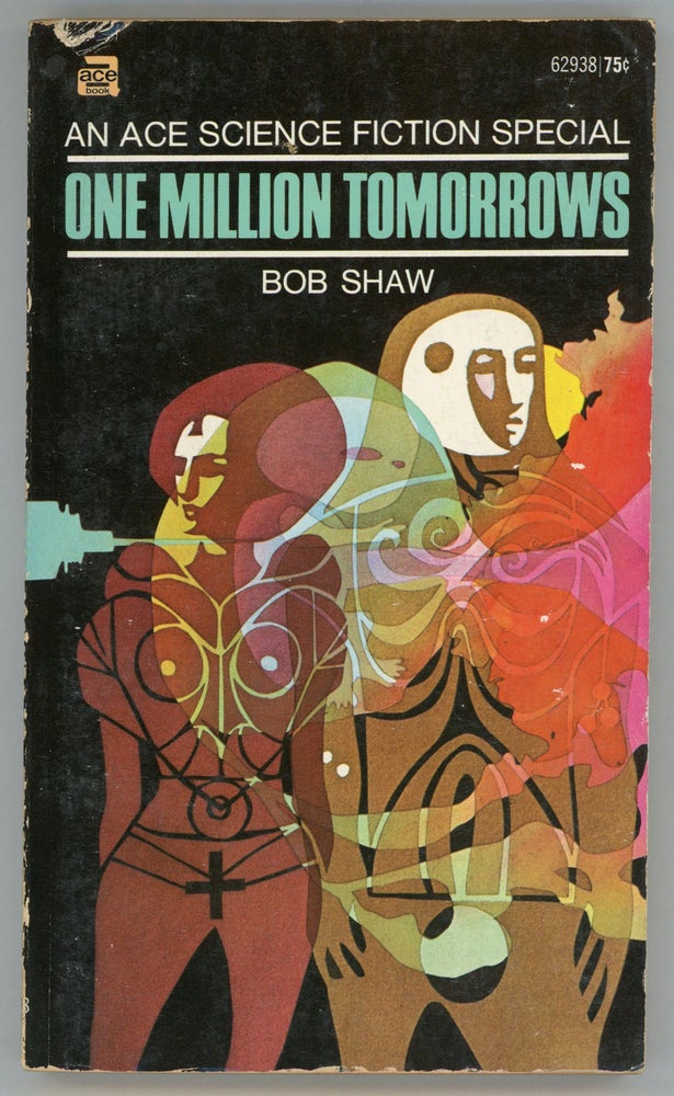 (#156767) ONE MILLION TOMORROWS. Bob Shaw.