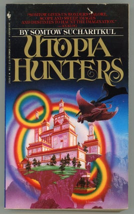 #156786) UTOPIA HUNTERS: CHRONICLES OF THE HIGH INQUEST. Somtow Sucharitkul