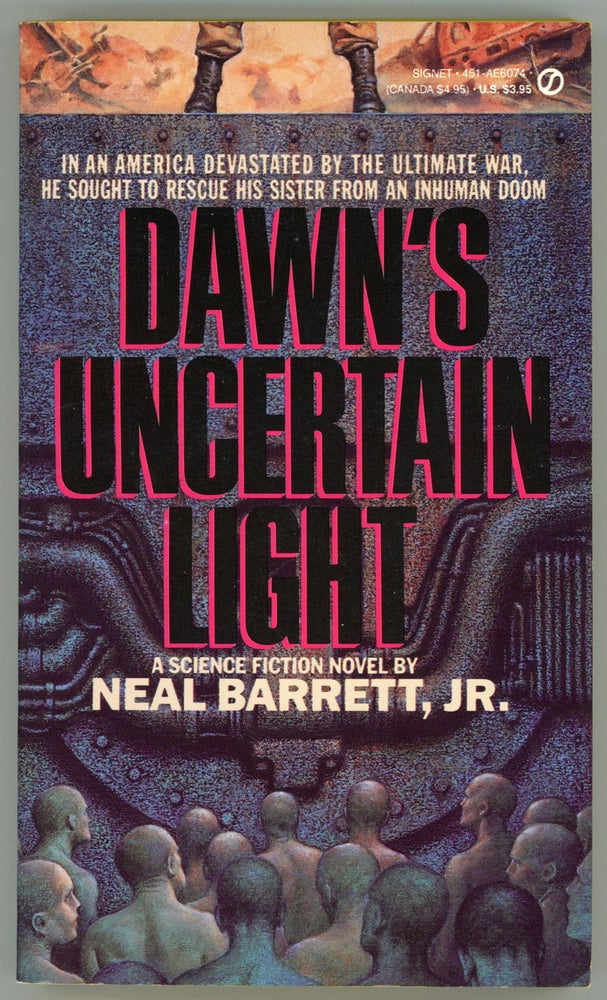 (#156788) DAWN’S UNCERTAIN LIGHT. Neal Barrett, Jr.