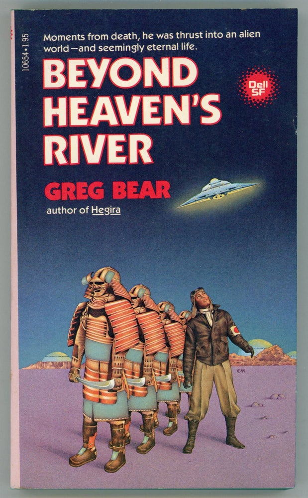 (#156805) BEYOND HEAVEN'S RIVER. Greg Bear.