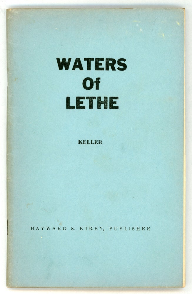 (#156844) THE WATERS OF LETHE. David Keller.