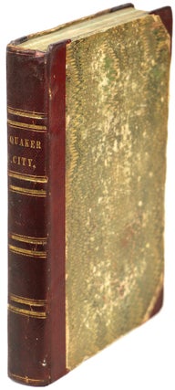 #156926) THE QUAKER CITY; OR, THE MONKS OF MONK-HALL. A ROMANCE OF PHILADELPHIA LIFE, MYSTERY AND...