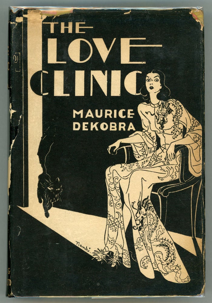 (#156983) THE LOVE CLINIC ... Translated ... by F. M. Atkinson. Maurice Dekobra, Ernest Maurice Tessier.