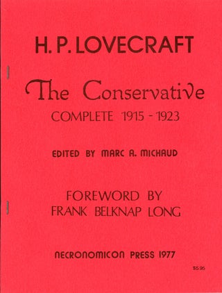 #157059) THE CONSERVATIVE COMPLETE 1915-1923. Lovecraft
