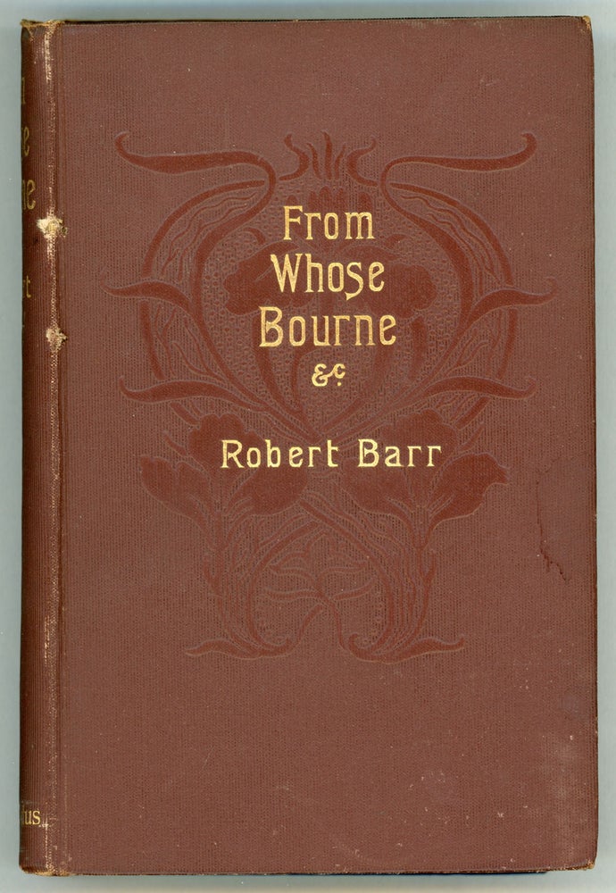 (#157126) FROM WHOSE BOURNE ETC. Robert Barr.