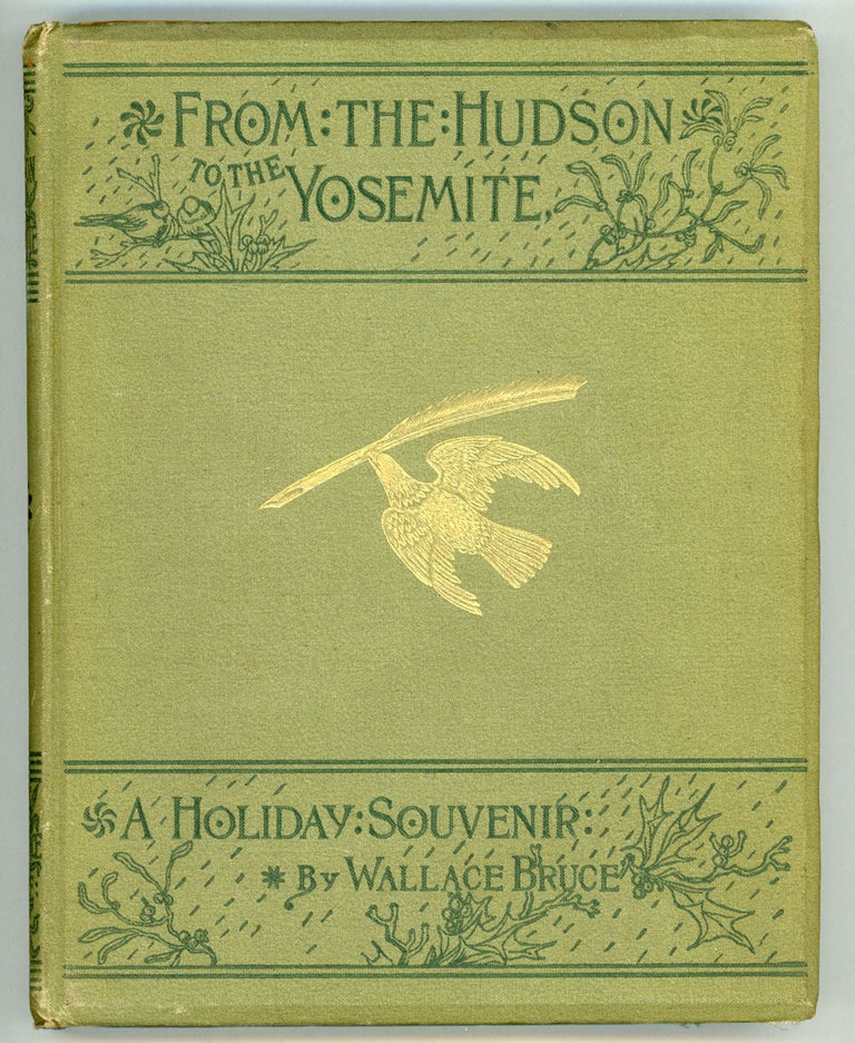(#157195) From the Hudson to the Yosemite. WALLACE BRUCE.