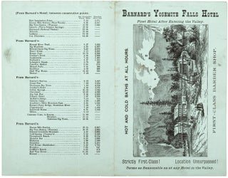 Barnard's Yosemite Falls Hotel. First hotel after entering the valley. Hot and cold baths at all hours. First-class barber shop. Strictly first-class! Location unsurpassed! Terms as reasonable as at any hotel in the valley [caption title].