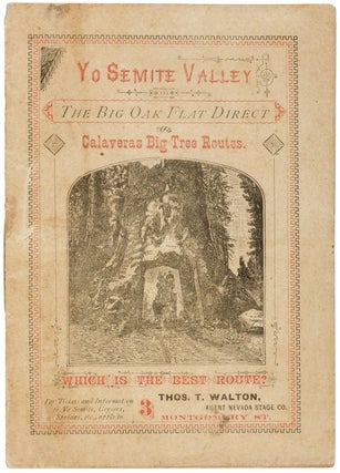 #157213) Yo Semite Valley and the big trees. Via the Big Oak Flat direct route. Which is the...