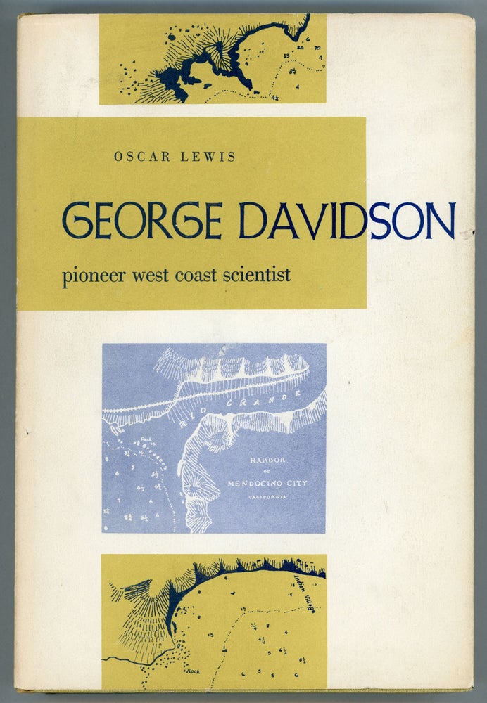 (#157218) George Davidson -- pioneer west coast scientist. OSCAR LEWIS.