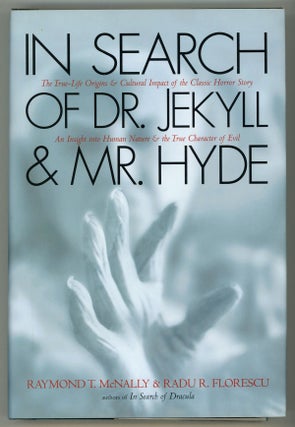 #157307) IN SEARCH OF DR. JEKYLL AND MR. HYDE. Robert Louis Stevenson, Raymond T. McNally, Radu...