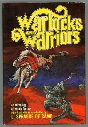 #157317) WARLOCKS AND WARRIORS. L. Sprague De Camp