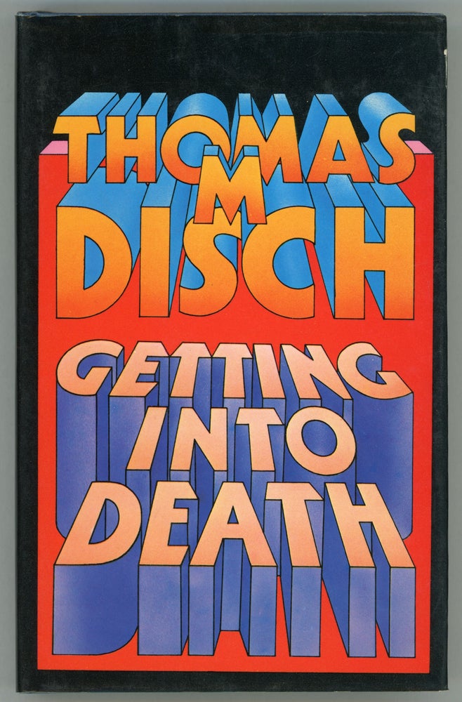 (#157346) GETTING INTO DEATH. Thomas M. Disch.